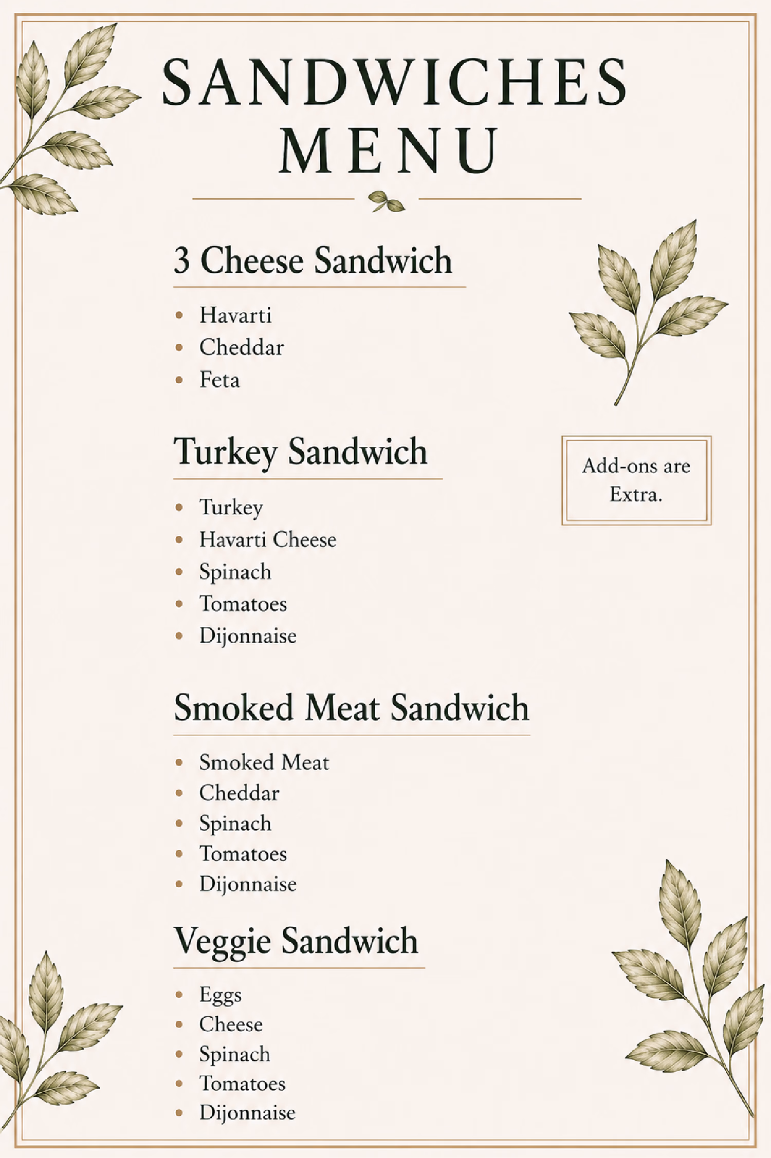 JC Patissier sandwich menu board in Thorold, Ontario: three cheese sandwich with havarti, cheddar and feta; turkey sandwich; smoked meat sandwich; veggie sandwich, each with spinach, tomatoes and dijonnaise.